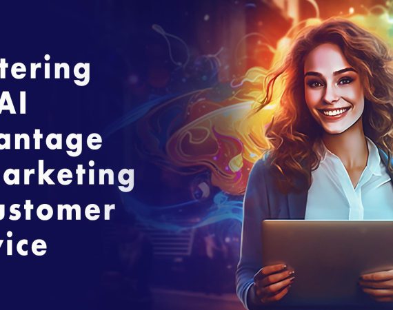 Mastering the AI advantage in Marketing & Customer Service_banner